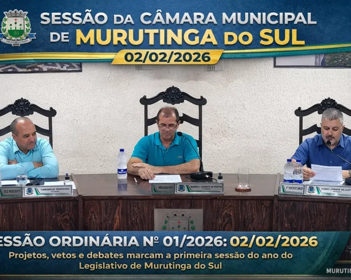 SESSÃO DA CAMARA MUNICIPAL DE MURUTINGA DO SUL 01/2026 EM 02/02/2026